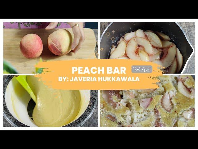 Peach Bar Recipe By Javeria Hukkawala