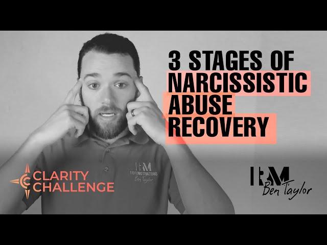 3 Stages of Narcissistic Abuse Recovery