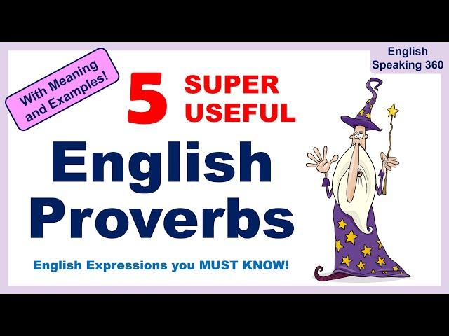 5 Super Useful English Proverbs with meaning + examples in conversations.Part 4 English Proverb Quiz