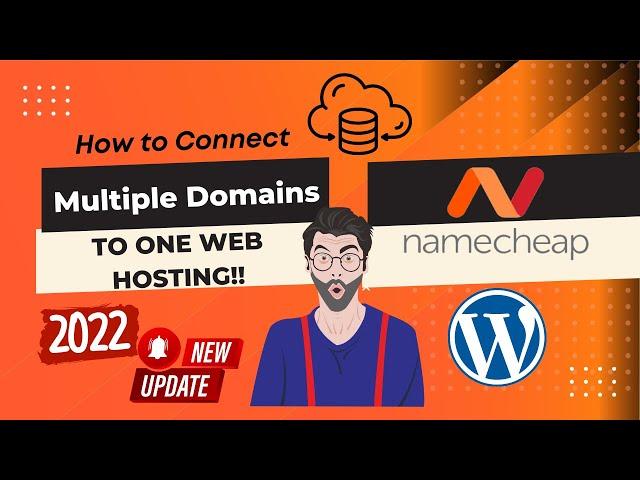 How to connect multiple domains to one Webhosting || Namecheap