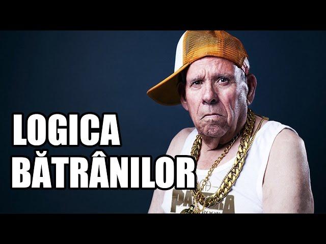 Logica Bătrânilor (PARODIE)