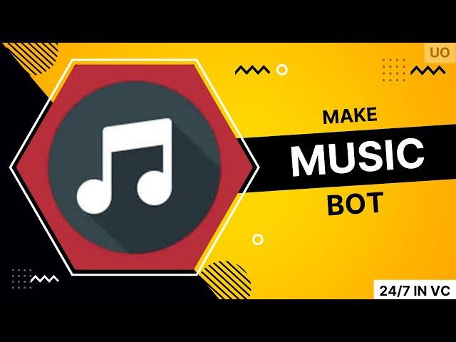 How to make music bot | 24/7 in VC | Prefix & Slash | Uo