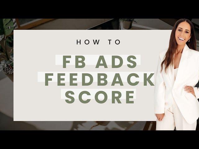 Facebook Ads Account Feedback Quality Score