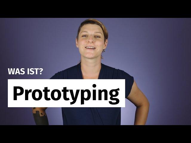 Was ist Prototyping? Eine kurze Definition und Anwendungsempfehlung.