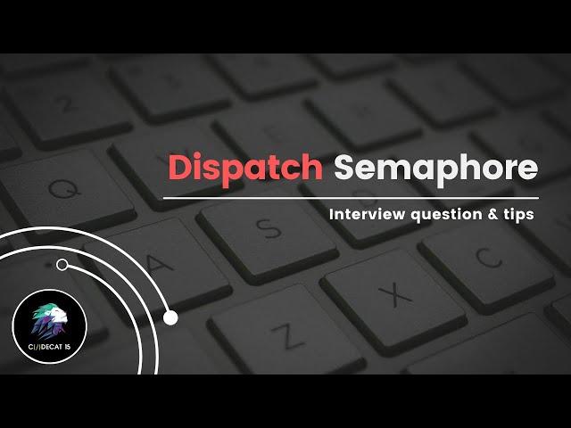 Dispatch Semaphore in Swift: Interview Question Solution & Tips | Hindi Tutorial