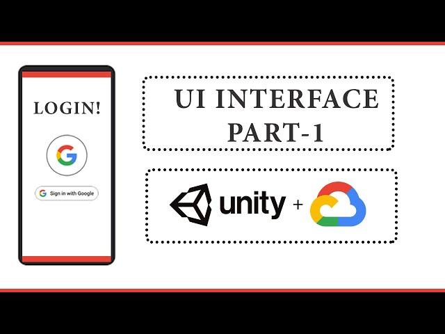 Google Cloud Authentication in Unity3D | Seamless Login Interface Tutorial | Part -1