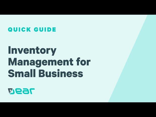 An Essential Inventory Management Guide for Small Businesses