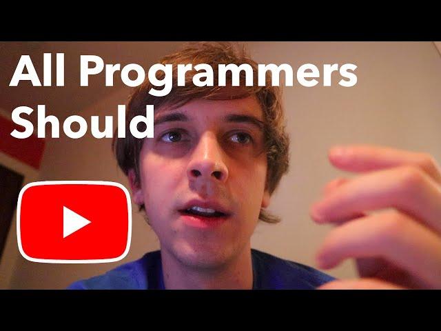 Why All Programmers Should Make YouTube Videos