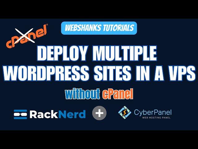 Deploy Multiple WordPress Websites in a VPS Without cPanel