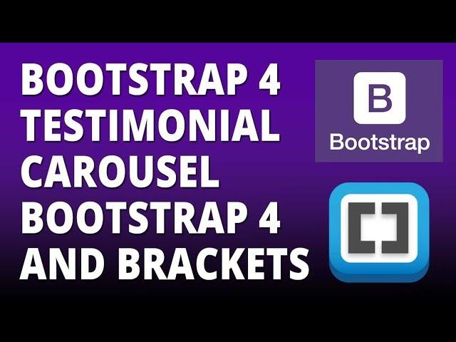 Bootstrap 4 Testimonial Carousel with Bootstrap 4 and Brackets Text Editor