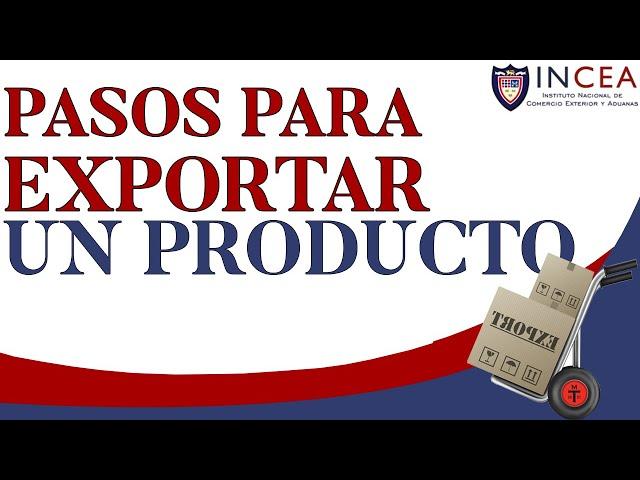 Pasos Para Exportar un Producto