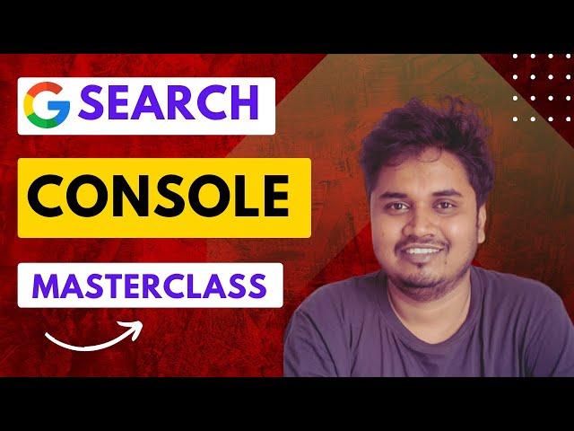 Google Search Console Tutorial 2024 - Advanced Masterclass