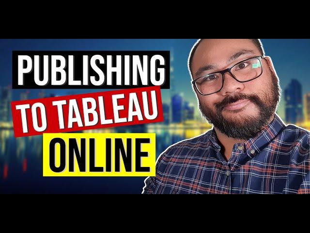 Tableau - Publishing your Dashboards Online for your Team