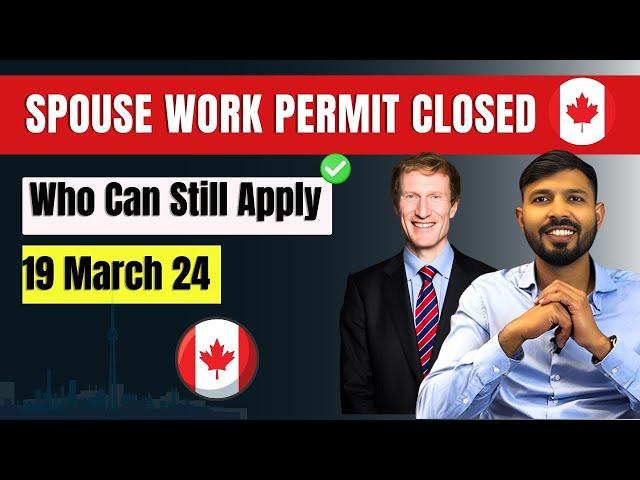 Canada Stopped Spousal Open Work Permit | Biggest Canada Visa Update 2024