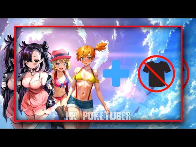 The most beautiful Pokegirls in hot mode | Pokemon anime | NK POKETUBER 