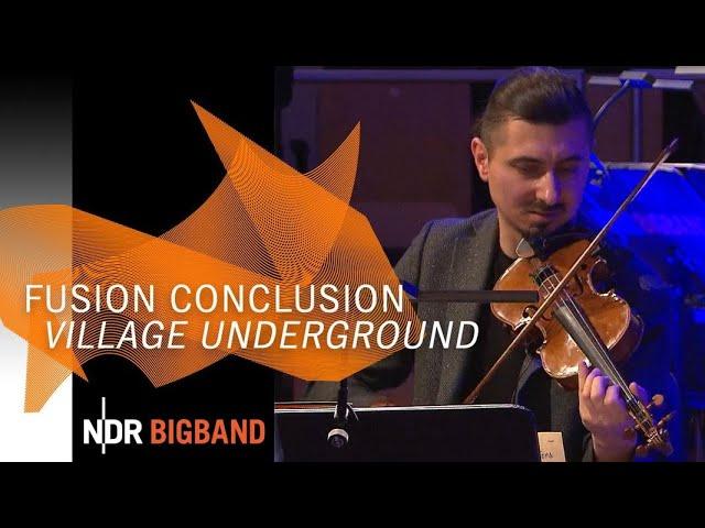 NDR Bigband plays "Fusion Conclusion": "Village Underground" | Cobham | Bałdych | Sendecki