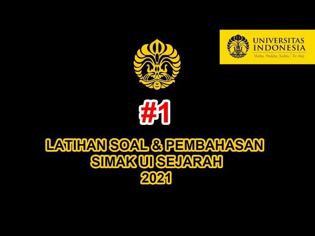 Soal dan Pembahasan SIMAK UI 2021 Sejarah Bagian 1