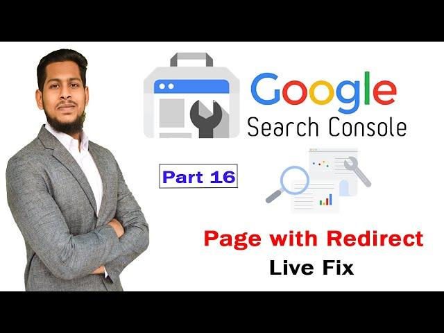 Page With Redirect Issue Live Fix | Redirection Issue | Google Search Console Series | part 16