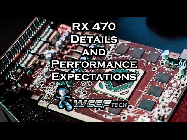 Radeon RX 470 Details and Performance Expectations