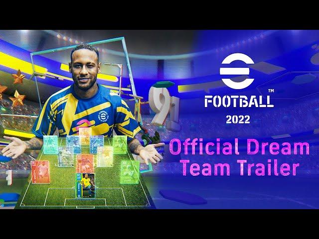 eFootball™ 2022  Official Dream Team Trailer