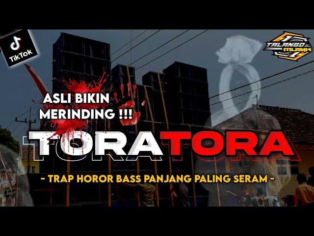 DJ TRAP HOROR BASS PANJANG PALING SERAM BY TALANGO MUSIK