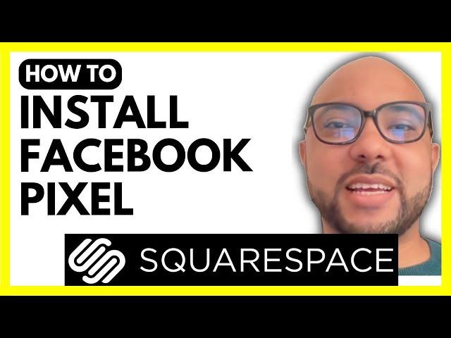 How to Install Facebook Pixel on Squarespace