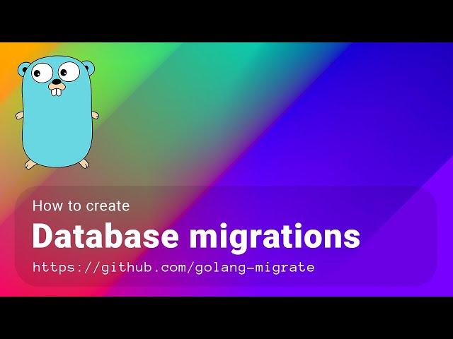 How to create database migrations using golang-migrate