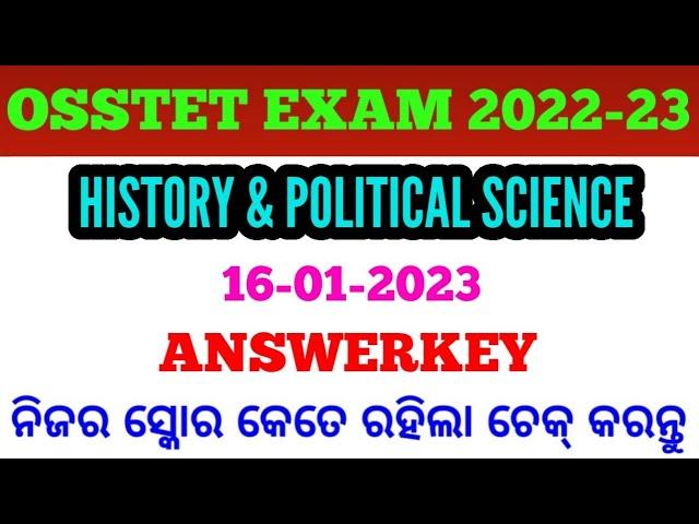 OSSTET Exam 2022-23 !! History & Political science Answerkey !! OSSTET 2023 Answer key !! Exam Adda