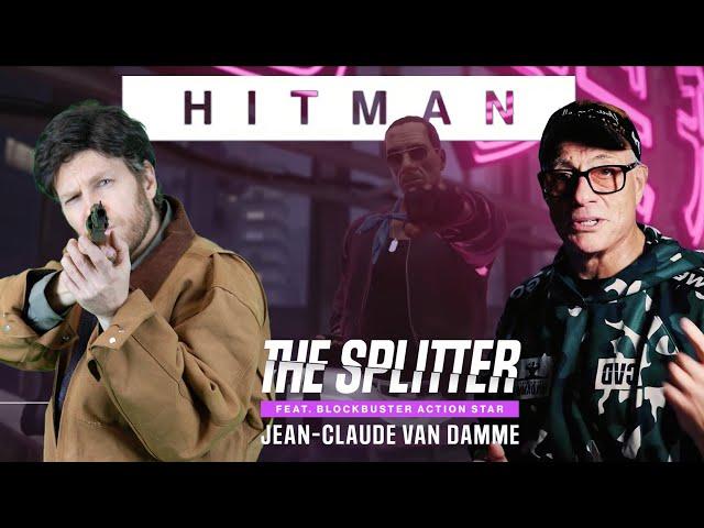 Unser Ziel: Jean-Claude van Damme! | Hitman World of Assassination - The Splitter