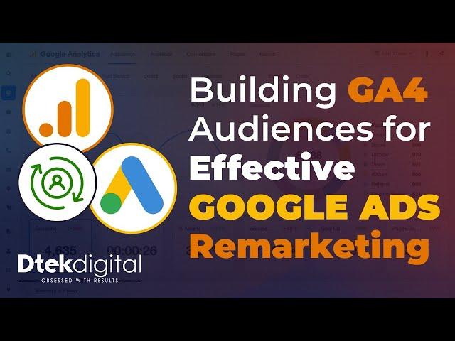 How to Make GA4 Audience & Create Re-marketing Campaign? (Most Effective Way)