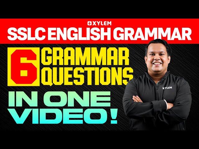 SSLC English Grammar | 6 Grammar Questions in One Video!  | Xylem SSLC