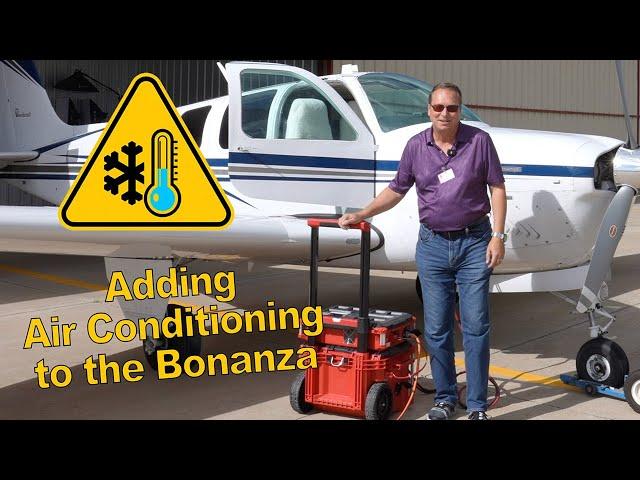 Installing Air Conditioning in my Bonanza