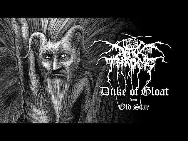 Darkthrone - Duke of Gloat (from Old Star)