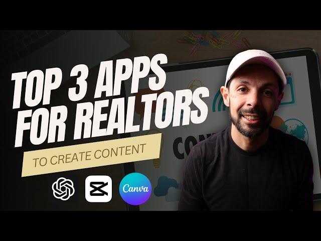 Top 3 Apps For Realtors in 2024 (Content Creators)