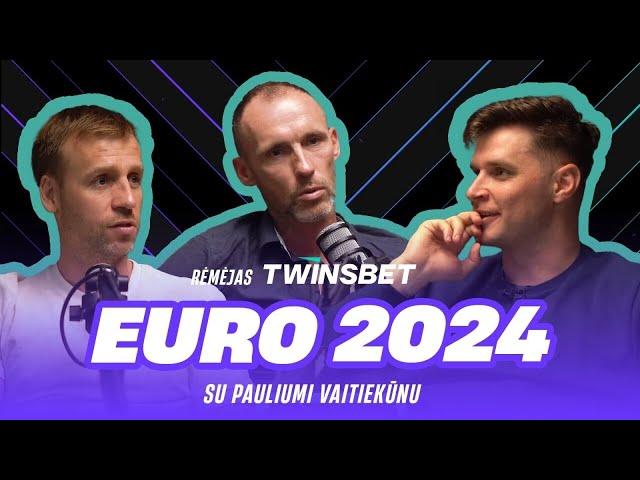 Keisčiausi treneriai ir grynieji futbolo bateliuose | EURO 2024 su Pauliumi Vaitiekūnu