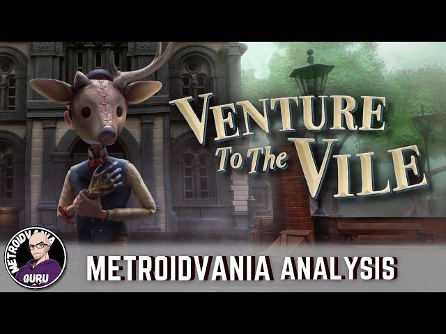 Venture To The Vile - Metroidvania Analysis