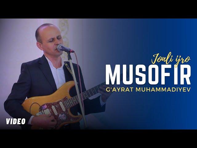 G'ayrat Muhammadiyev - Musofir (Vatanini sog'inganlar) | Гайрат Мухаммадиев - Мусофир (Video)