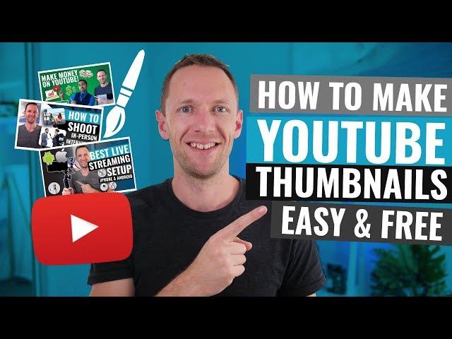 How to Make a Thumbnail for YouTube Videos - Easy & Free!