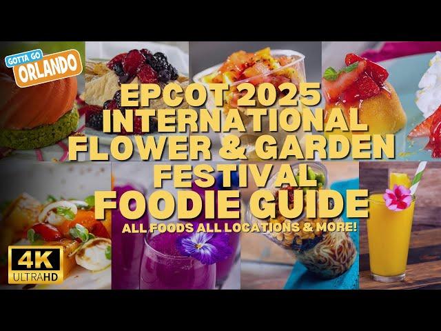 The ultimate Epcot International Flower and Garden Festival Foodie Guide 2025