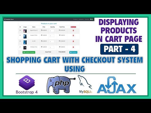 #4 Shopping Cart With Checkout System Using Bootstrap 4, PHP, MySQLi & Ajax | Creating Cart Page