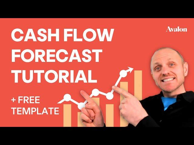 How to Build a Cash Flow Forecast for Your Business - Step by Step Guide