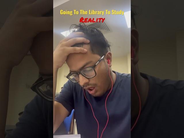 Expectations Vs Reality | Going To The Library To Study | JMI Library