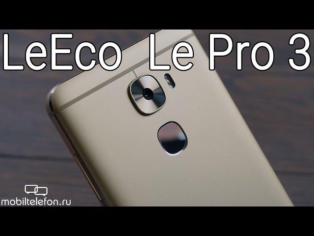 LeEco Le Pro 3: распаковка и быстрый обзор (unboxing)