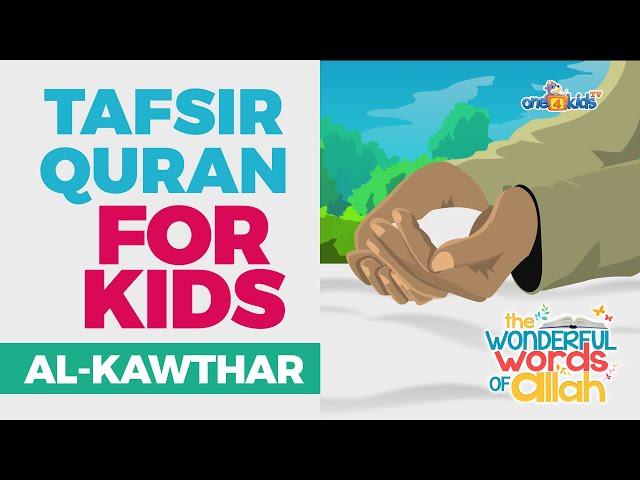 Learn Quran For Kids - SURATUL KAWTHAR