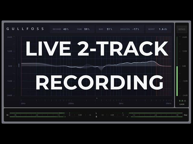 How to improve a live 2-track recording using Gullfoss