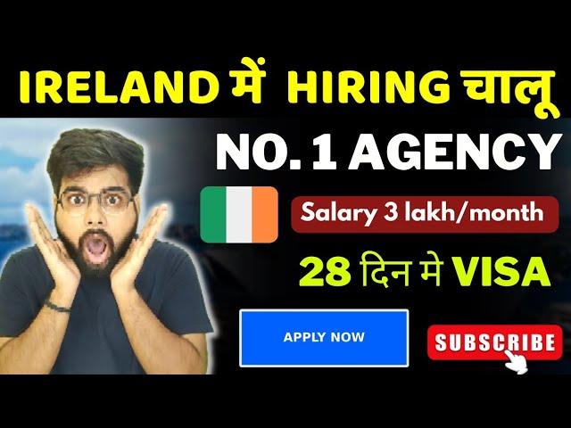 Ireland Best Recruitment Agency | Ireland Jobs For Foreign Workers