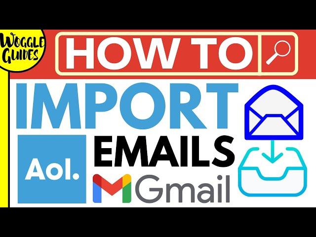 How to import AOL emails into Gmail