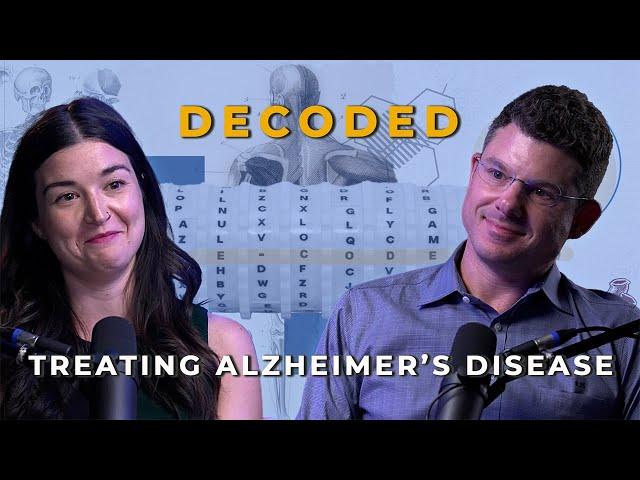 Treating Alzheimer's Disease: Decoded