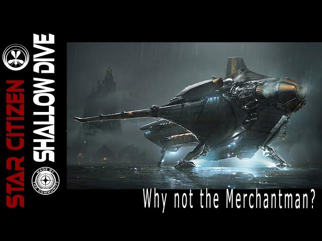 Why not the Merchantman?