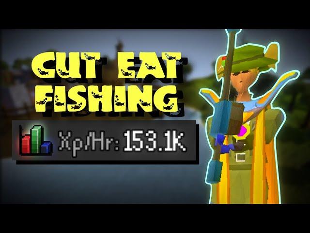 2023 3t CUT EAT fishing guide || ~150k total xp/hr